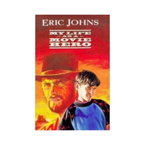 My Life as a Movie Hero - Eric Johns. Volum publicat de editura Astro