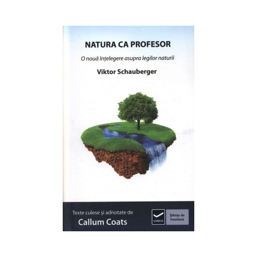 Natura ca Profesor (Viktor Schauberger)