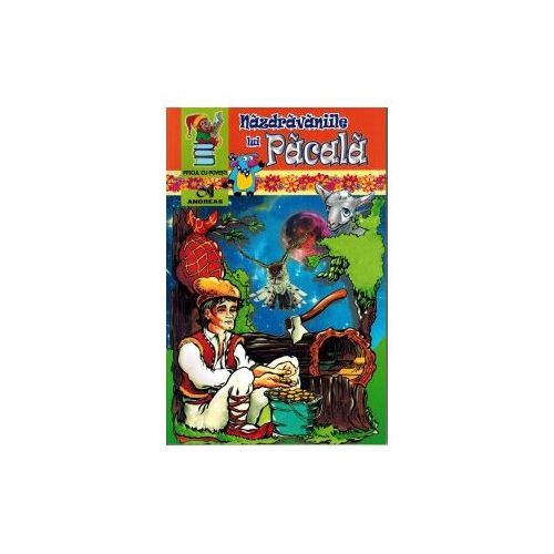 Nazdravaniile lui Pacala - Iosif Nadejde, editura Andreas