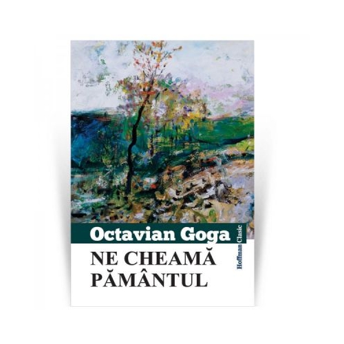 Ne cheama pamantul - Octavian Goga