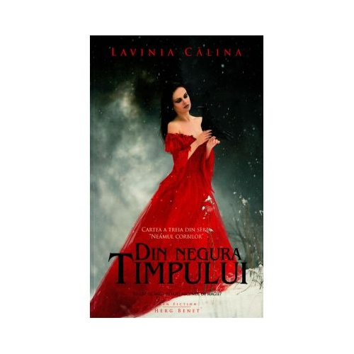 Neamul corbilor Volumul III - Din negura timpului - Lavinia Calina