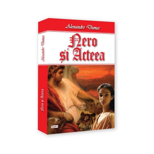 Nero si Acteea - Alexandre Dumas