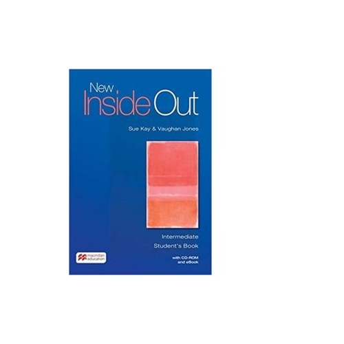 New Inside Out Intermediate. Student s Book with CD-ROM and eBook - Vaughan Jones, Sue Kay