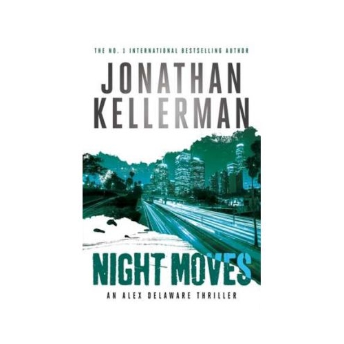 Night Moves - Jonathan Kellerman