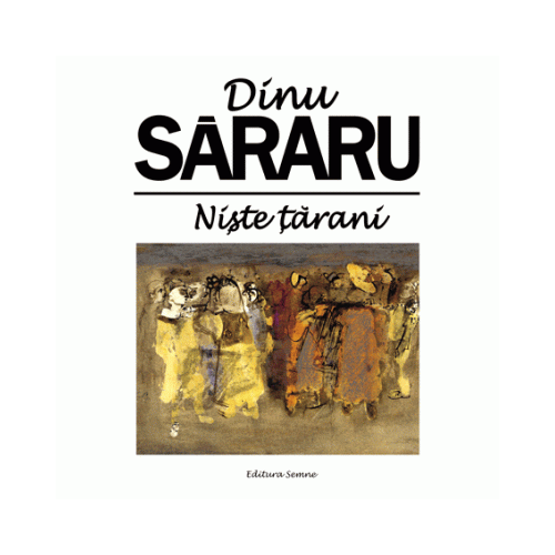 Niste tarani - Dinu Sararu