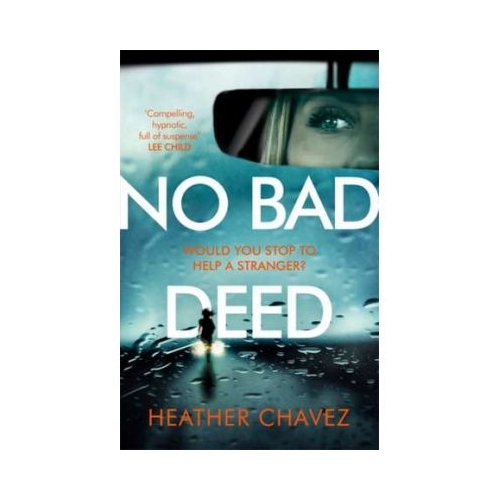No Bad Deed - Heather Chavez
