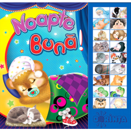 Noapte buna! Carte cu sunete - Inesa Tautu, Tatiana Varvariuc, editura Dorinta. Carte de povesti pentru copii.