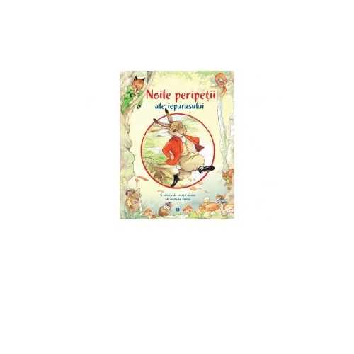 Noile peripetii ale iepurasului. Povesti pentru copii, editura Kreativ