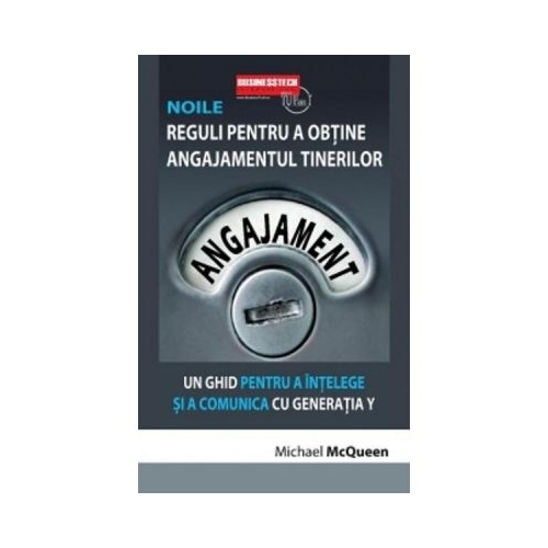 Noile reguli pentru a obtine angajamentul tinerilor - Michael Mcqueen