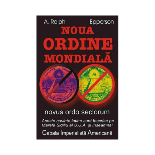 Noua ordine mondiala – A. Ralph Epperson