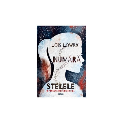 Numara stelele. O poveste din Copenhaga - Lois Lowry