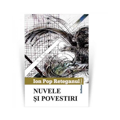 Nuvele si povestiri - Ion Pop Reteganul