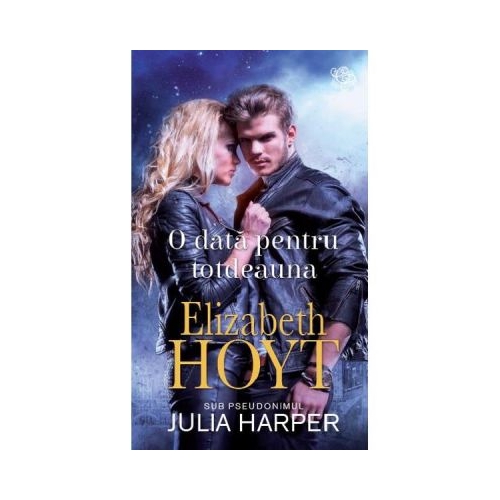 O data pentru totdeauna - Elizabeth Hoyt