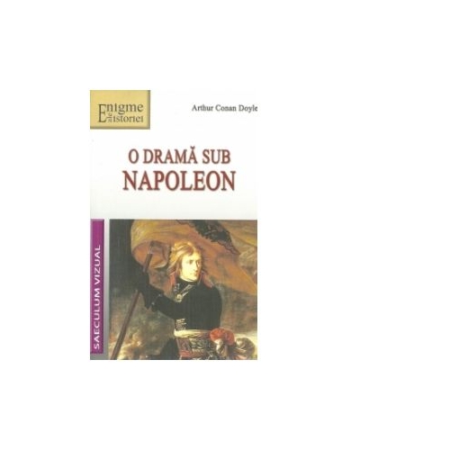 O drama sub Napoleon - Arthur Conan Doyle