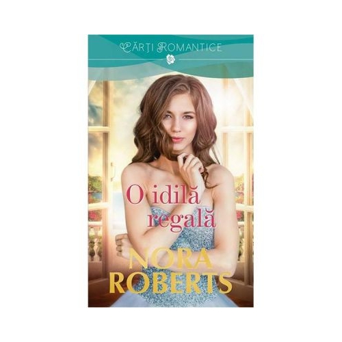 O idila regala - Nora Roberts
