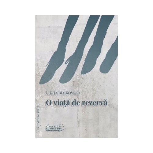 O viata de rezerva - Lidija Dimkovska