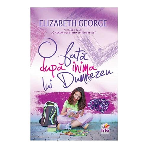 O fata dupa inima lui Dumnezeu - Elizabeth George