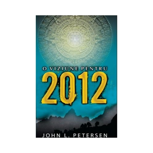 O viziune pentru 2012 - John L. Petersen