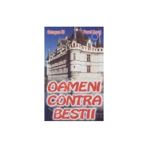 Oameni contra bestii - Pavel Corut