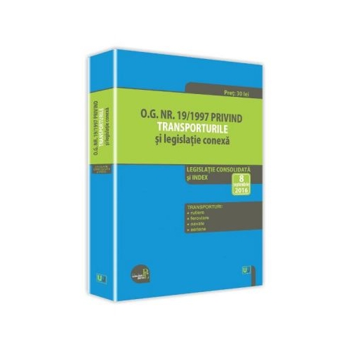O. G. nr. 19/1997 privind transporturile si legislatie conexa