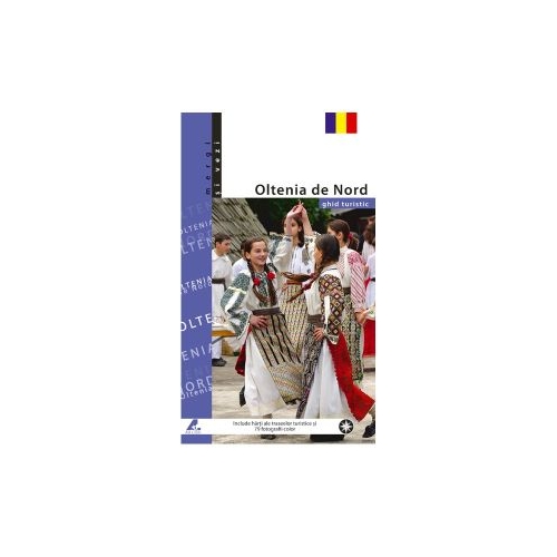 Oltenia de Nord. Ghid turistic - Florin Andreescu