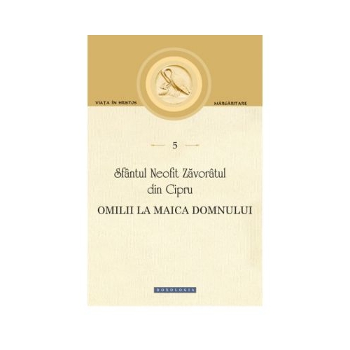 Omilii la Maica Domnului - Sfantul Neofit Zavoratul din Cipru