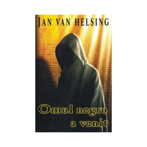Omul negru a venit - Jan van Helsing