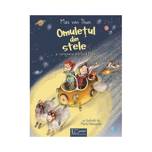 Omuletul din stele si curajoasa printesa Mira - Max von Thun, Marta Balmaseda