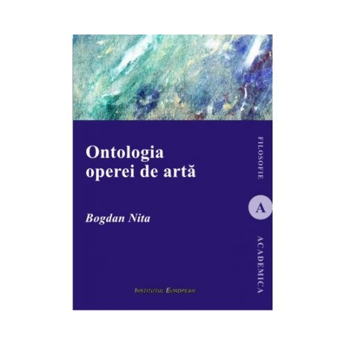 Ontologia operei de arta - Bogdan Nita