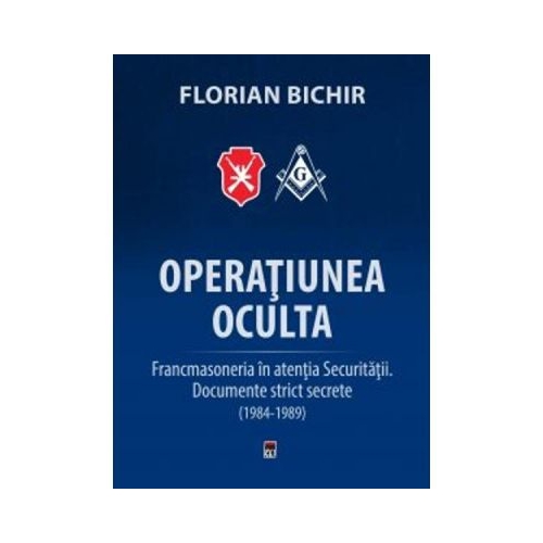 Operatiunea Oculta - Florian Bichir