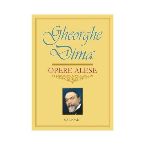 Opere alese - Gheorghe Dima