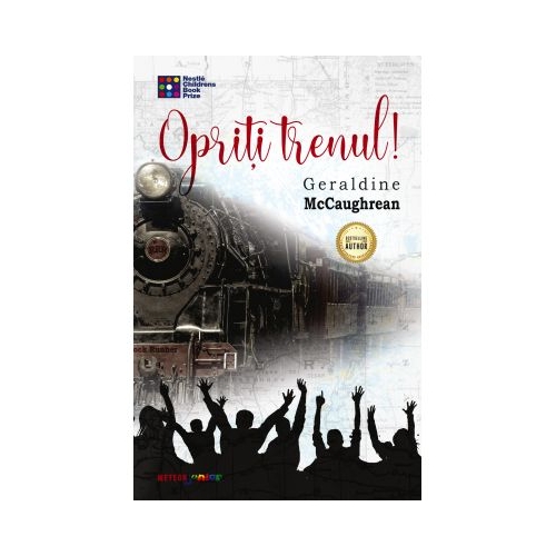 Opriti trenul! - Geraldine McCaughrean