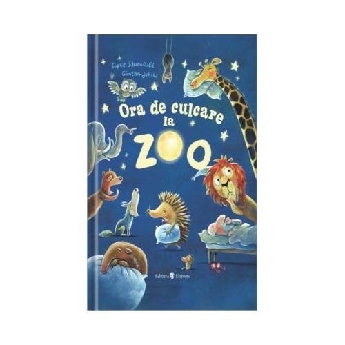 Ora de culcare la Zoo - Sophie Schoenwald