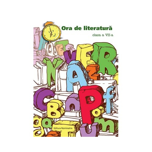 Ora de literatura clasa a VII-a - Monica Halaszi