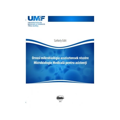 Microbiologie medicala pentru asistenti, in limba maghiara - Szekely Edit