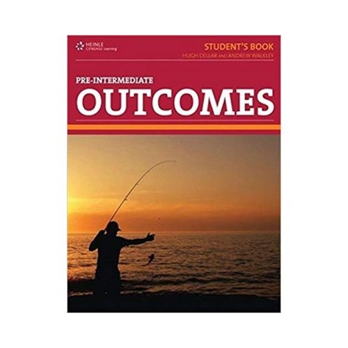 Outcomes Pre-Intermediate Student's Book - Hugh Dellar, Andrew Walkley