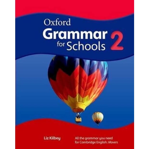 Oxford Grammar for Schools: 2 - Students - Book and DVD-ROM - Liz Kilbey