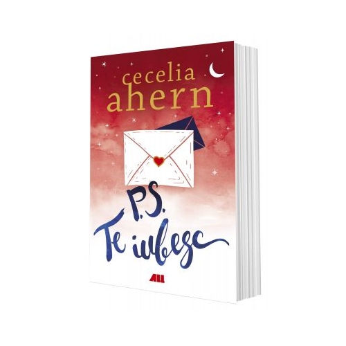 P. S. Te iubesc - Cecelia Ahern, editura All