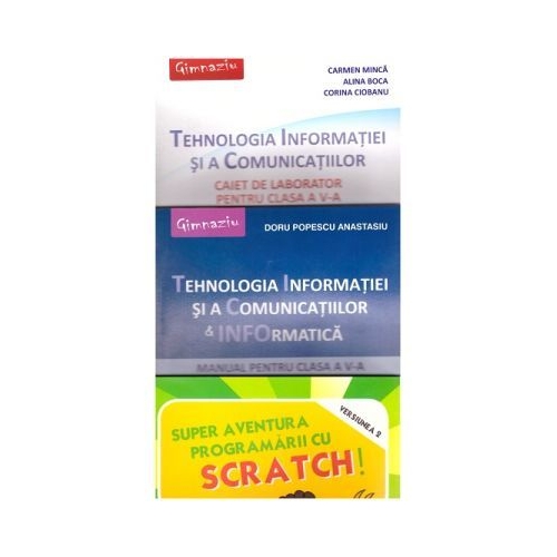 Pachet Tehnologia Informatiei si a Comunicatiilor clasa a V-a + SCRATCH