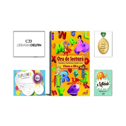 Pachet DZC: Ora de lectura pentru clasa a III-a. Texte literare, fise de lectura, exercitii, jocuri. Editura Joy, Miade (Contribuie la cresterea fluentei in citire) Diploma si Medalie.