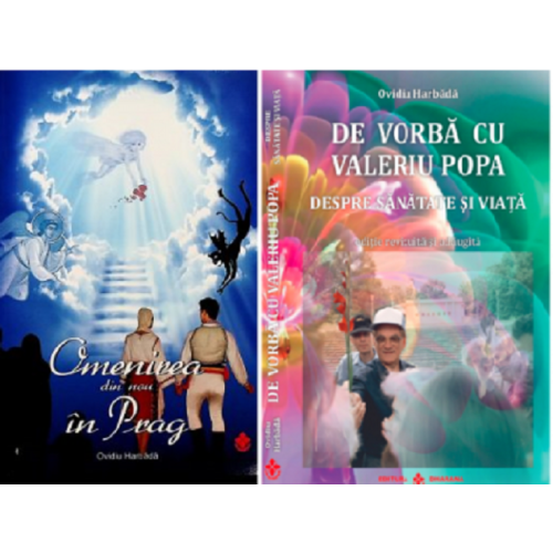Pachet Omenirea din nou in Prag si De vorba cu Valeriu Popa despre sanatate si viata -  Ovidiu Harbada, editura Dharana