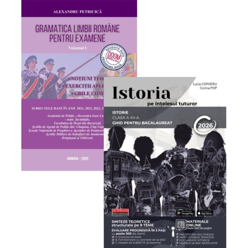 Pachet Bacalaureat 2026. Gramatica Limbii Romane volumul 1 si Istoria pe intelesul tuturor - Alexandru Petricica Lucia Copoeru
