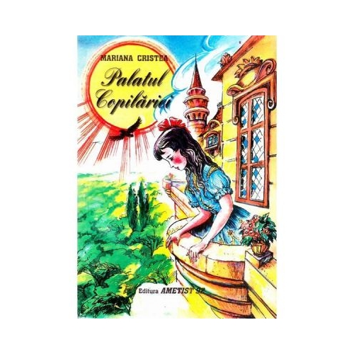 Palatul Copilariei - Mariana Cristea