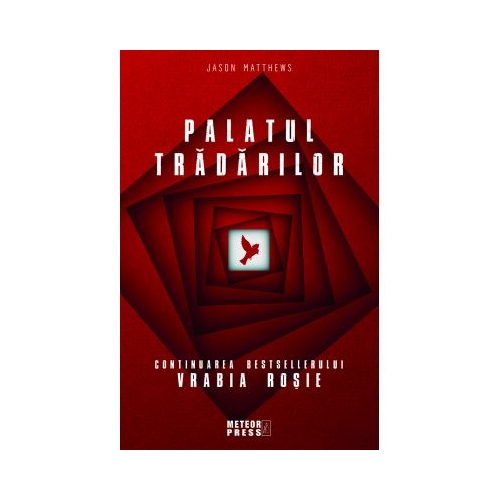 Palatul tradarilor - Jason Matthews