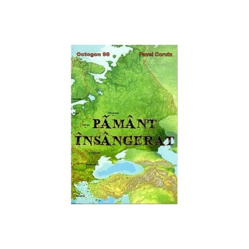 Pamant Insangerat - Pavel Corut