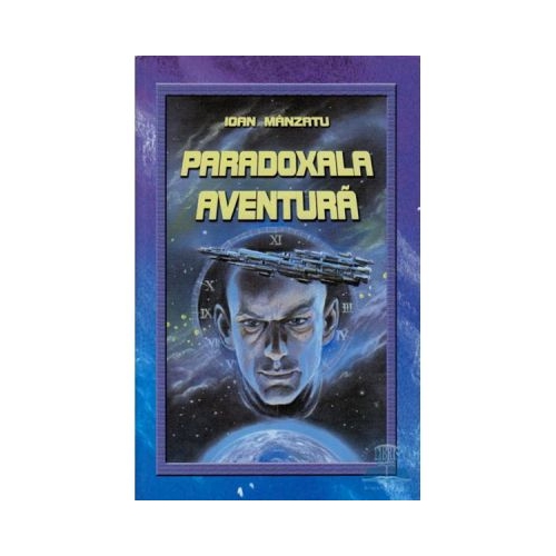 Paradoxala aventura - Ioan Manzatu