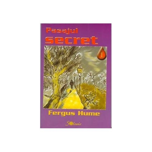 Pasajul secret - Fergus Hume