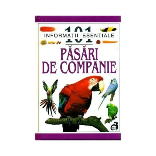 Pasari de companie - 101 informatii esentiale - David Alderton