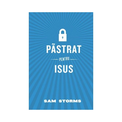 Pastrat pentru Isus (Set 10 brosuri) - Sam Storm