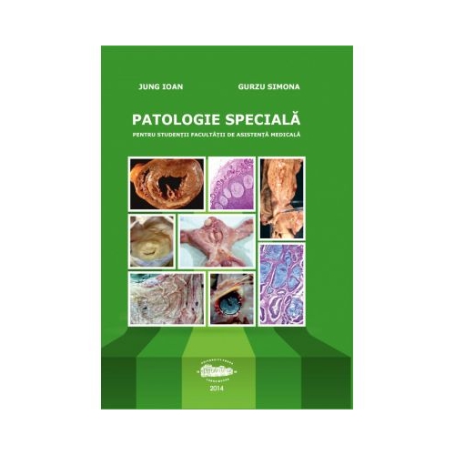 Patologie speciala pentru AMG - Simona Gurzu, Ioan Jung